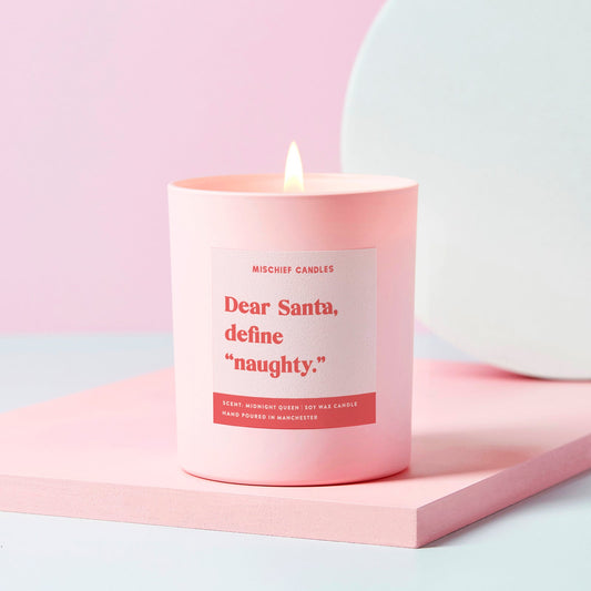 Cheeky Christmas Candle Gift Dear Santa Define Naughty - Chilled Vibes (Eucalyptus & Fresh Citrus) / 20cl - 160g Candle / Candle Only